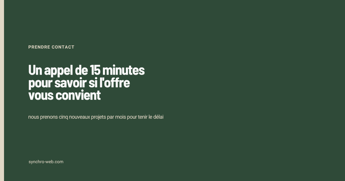 Visuel de partage de la page de contact de Synchro Web : un appel de 15 minutes pour savoir si l'offre vous convient